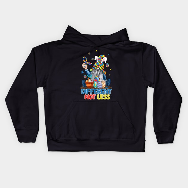 Different Not Less Autism Awareness Easter Gnome Egg Hunter Kids Hoodie by ttao4164